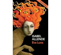 Isabel Allende Eva Luna (Spanish Edition) (Tascabile)