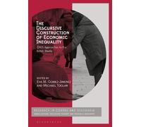 Eva M. Gomez-Jimen The Discursive Construction of Economic Inequali (Tascabile)