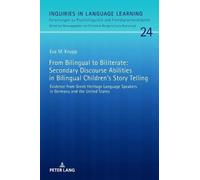 Eva M. Knopp From Bilingual to Biliterate: Secondary Discours (Copertina rigida)