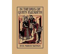 Eva, March Tappan In the Days of Queen Elizabeth (Tascabile)