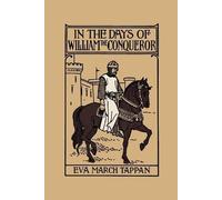 Eva, March Tappan In the Days of William the Conqueror (Tascabile)