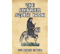 Eva March Tappan The Chaucer Story Book (Tascabile)