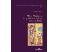 Eva Maria Adam Maria Magdalena in geistlichen Spielen des Mittelalte (Tascabile)