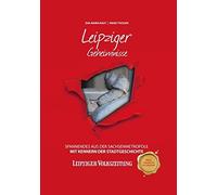 Eva-Maria Bast Leipziger Geheimnisse: Spannendes aus der Sac (Copertina rigida)