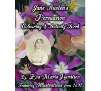 Eva Maria Hamilto Jane Austen's Persuasion Colouring & Activity Boo (Tascabile)