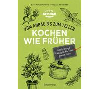 Eva-Maria Hoffl Kochen wie früher - Vom Anbau bis zum Teller - Nachh (Tascabile)