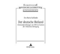 Eva-Maria Kaffanke Der deutsche Heiland (Tascabile)