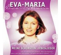 Eva-Maria - Meine Schönsten Liebeslieder