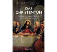 Eva-Maria Schnu Das Christentum. Die Geschichte einer Religio (Copertina rigida)
