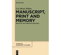 Eva Maria Wilden Manuscript, Print and Memory (Copertina rigida)