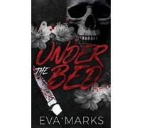 Eva Marks Under the Bed (Tascabile)