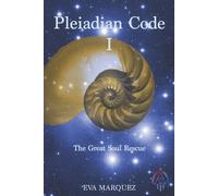 Eva Marquez Pleiadian Code I (Tascabile) Pleiadian Code
