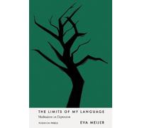 Eva Meijer The Limits of My Language (Tascabile)