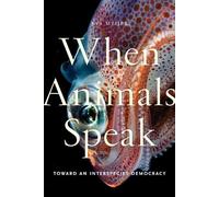 Eva Meijer When Animals Speak (Tascabile) Animals in Context