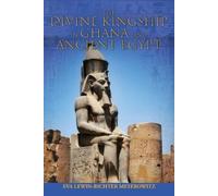 Eva Meyerowitz The Divine Kingship in Ghana and Ancient Egypt (Tascabile)