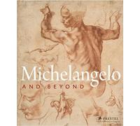 Eva Michel Michelangelo and Beyond (Copertina rigida)