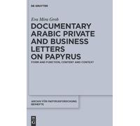 Eva Mira Grob Documentary Arabic Private and Business Letters (Copertina rigida)