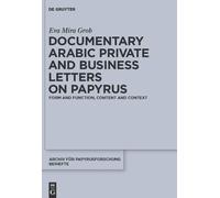 Eva Mira Grob Documentary Arabic Private and Business Letters (Copertina rigida)