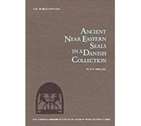 Eva Møller Ancient Near Eastern Seals in a Danish Collection (Copertina rigida)