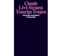 Eva Moldenhauer Claude Lévi-Strauss Traurige Tropen (Tascabile)