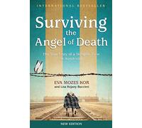 Eva Mozes Kor Surviving the Angel of Death (Copertina rigida)