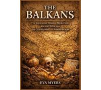 Eva Myers The Balkans (Tascabile)