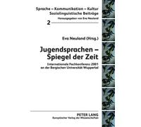 Eva Neuland Jugendsprachen - Spiegel der Zeit (Tascabile)