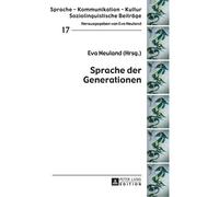Eva Neuland Sprache der Generationen (Copertina rigida)