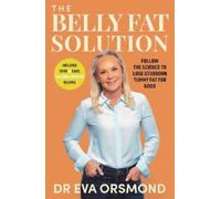 Eva Orsmond The Belly Fat Solution (Tascabile)