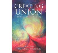 Eva Pierrakos Creating Union (Tascabile) Pathwork Series