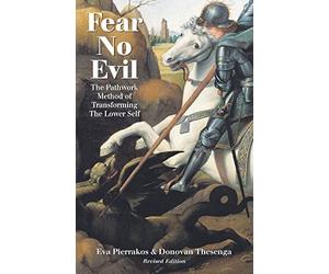 Eva Pierrakos Fear No Evil (Tascabile)