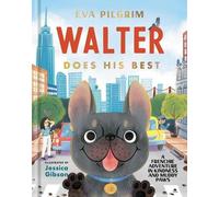 Eva Pilgrim Walter Does His Best (Copertina rigida)