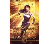 Eva Pohler The Athena Alliance (Tascabile) Underworld Saga