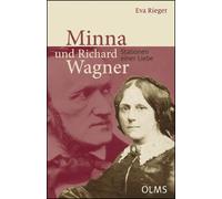 Eva Rieger Minna und Richard Wagner - Stationen einer Liebe (Tascabile)
