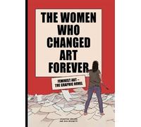 Eva Rossetti Valentina Grand The Women Who Changed Art Foreve (Copertina rigida)