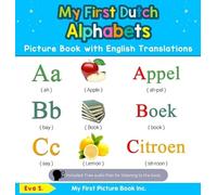 Eva S My First Dutch Alphabets Picture Book with English Tran (Copertina rigida)