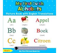 Eva S My First Dutch Alphabets Picture Book with English Translation (Tascabile)