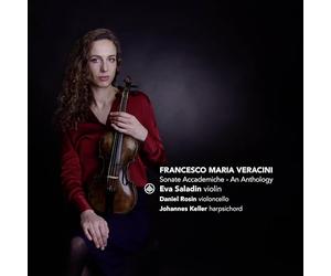 Eva Saladin, Daniel Rosin, Johannes Keller - Veracini: Sonate Accademiche - An Anthology