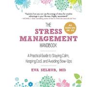 Eva Selhub The Stress Management Handbook (Tascabile)
