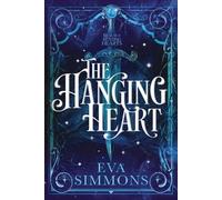 Eva Simmons The Hanging Heart (Tascabile) Realm of Beating Hearts