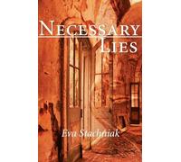 Eva Stachniak Necessary Lies (Tascabile)