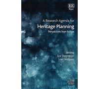 Eva Stegmeijer A Research Agenda for Heritage Planning (Tascabile)
