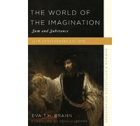 Eva T. H. Brann The World of the Imagination (Tascabile)