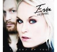 Eva & The Heartmaker - Traces of You