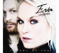 Eva & The Heartmaker - Traces of You