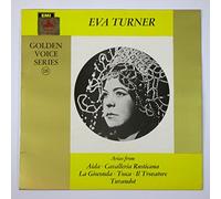 Eva Turner - Eva Turner: Arias From Aida, Cavalleria Rusticana, La Gioconda, Tosca, Il Trovatore, Turnabout (Golden Voice Series 18)