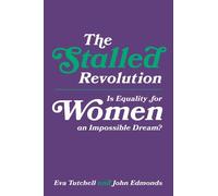 Eva Tutchell John Edmonds The Stalled Revolution (Copertina rigida)