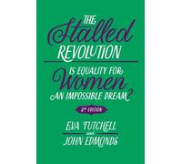 Eva Tutchell John Edmonds The Stalled Revolution (Tascabile)