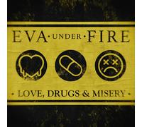 Eva Under Fire Love, Drugs & Misery (Vinyl LP)