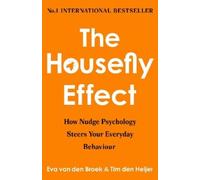 Eva van den Broek Tim den Heijer The Housefly Effect (Copertina rigida)